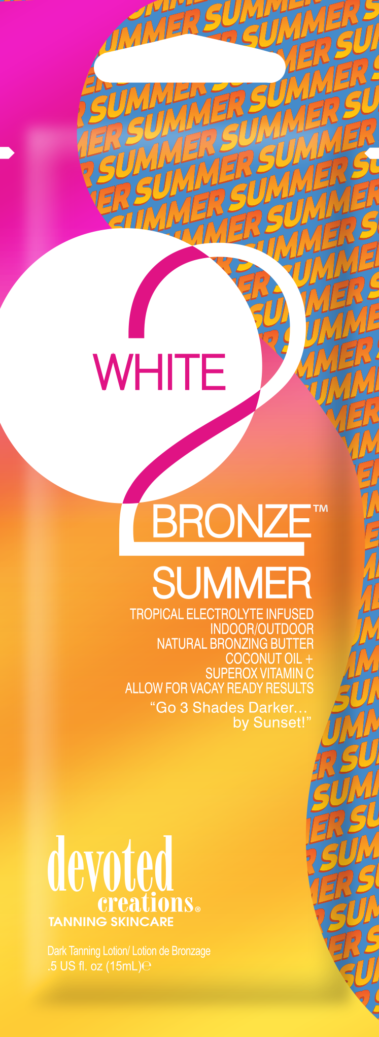 Devoted Creations WHITE2BRONZE Summer